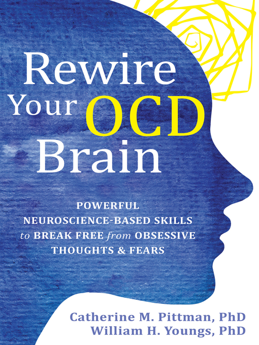 Title details for Rewire Your OCD Brain by Catherine M. Pittman - Wait list